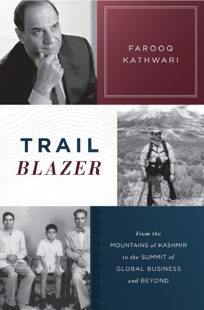 image of Farooq Kathwari's "Trailblazer: From the Mountains of Kashmire to the Summit of Global Business and Beyond."