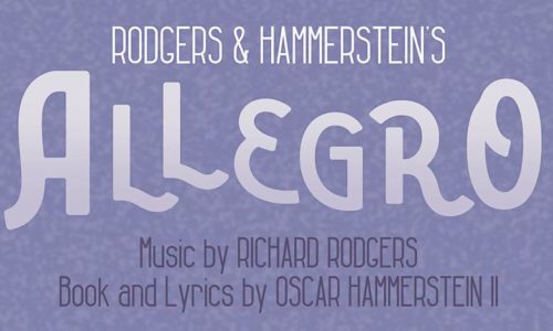 WCSU presents Rodgers and Hammerstein’s ‘Allegro’ plus  special ‘talkback’ with Andy Hammerstein and Ted Chapin